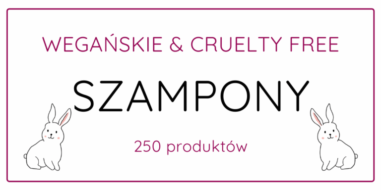 WEGAŃSKIE & CRUELTY FREE SZAMPONY
